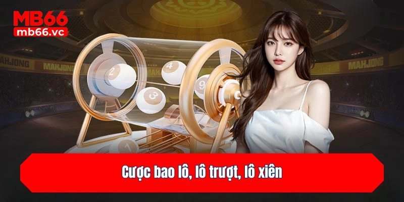 Cược bao lô, lô trượt, lô xiên